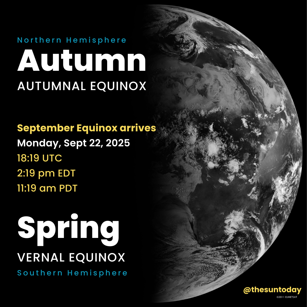 September Equinox arrives on Monday, September 22, 2025 at 18:19 UTC (2:19 pm EDT | 11:19 am PDT)